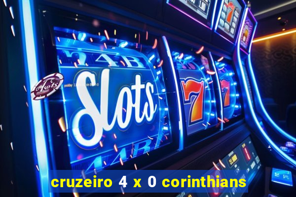 cruzeiro 4 x 0 corinthians